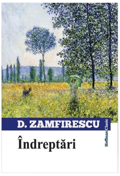 Îndreptări - Paperback brosat - Duiliu Zamfirescu