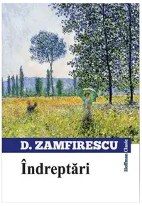 Îndreptări - Paperback brosat - Duiliu Zamfirescu