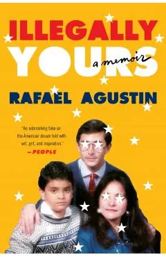 Illegally Yours: A Memoir