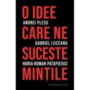 O idee care ne suceste mintile