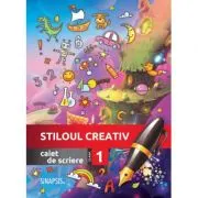 Caiet de scriere. Stiloul creativ. Clasa I