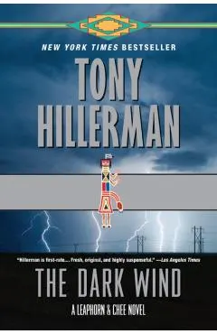 The Dark Wind: A Leaphorn and Chee Novel