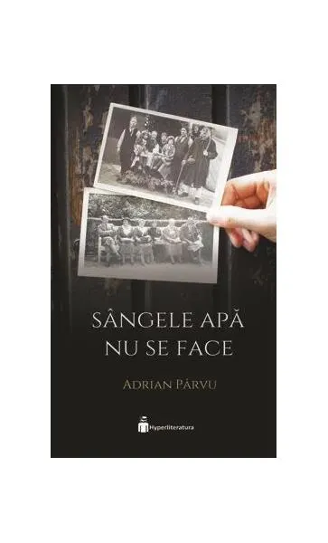 Sângele apa nu se face - Paperback brosat - Adrian Pârvu