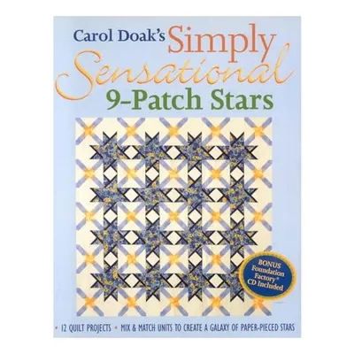 Carol Doak's Simply Sensational 9-Patch Stars