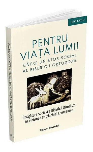 Pentru viața lumii. Către un etos social al Bisericii Ortodoxe - Paperback brosat - Petre Maican, Viorel Coman