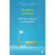 Mai am cateva certitudini
