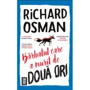 Barbatul care a murit de doua ori