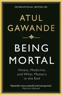 Being Mortal