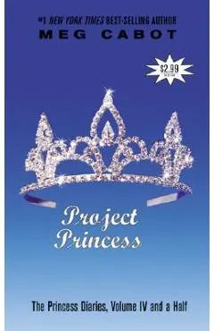 The Princess Diaries, Volume IV and a Half: Project Princess