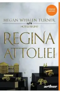 Regina Attoliei. Seria Hotul reginei Vol.2