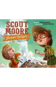 Scout Moore, Junior Ranger: Yellowstone