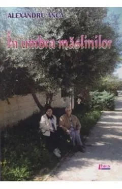 In umbra maslinilor