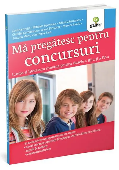 Mă pregătesc pentru concursuri. Limba și literatura română pentru clasele a III-a și a IV-a - Paperback brosat - ***