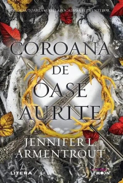 Coroana de oase aurite (vol.3) - Paperback brosat - Jennifer L. Armentrout