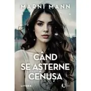 Cand se asterne cenusa