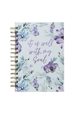 Large Hardcover Journal It Is Well with My Soul Inspirational Wire Bound Notebook W/192 Lined Pages [Hardcover] with Love