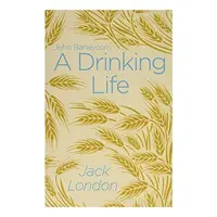 A Drinking Life