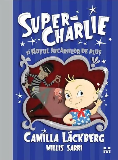 Super-Charlie și hoțul jucăriilor de pluș (Vol. 2) - Paperback brosat
