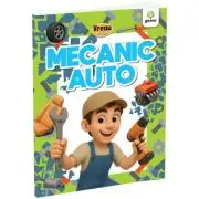 Vreau sa fiu... Mecanic auto