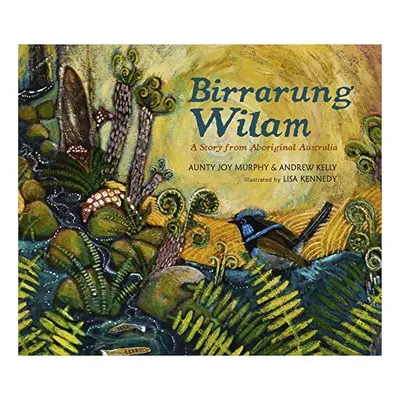 Birrarung Wilam, Joy Murphy Wandin, Andrew Kelly, Lisa Kennedy