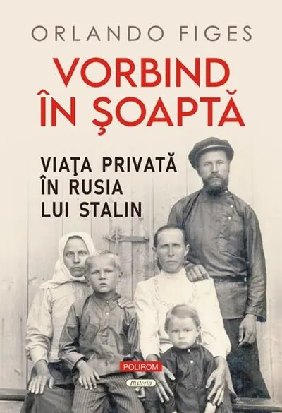 Vorbind în şoaptă - Hardcover - Orlando Figes
