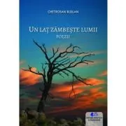 Un lat zambeste lumii. Poezii