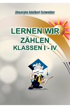 Lernen wir zahlen Klassen I-IV