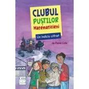 Un indiciu cifrat. Clubul pustilor matematicieni