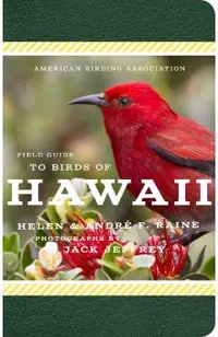 American Birding Association Field Guide to Birds of Hawaii