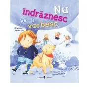 Nu indraznesc sa-ti vorbesc