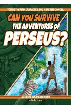 Can You Survive the Adventures of Perseus?: A Choose Your Path Book
