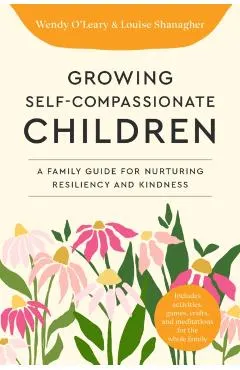 Growing Self-Compassionate Children