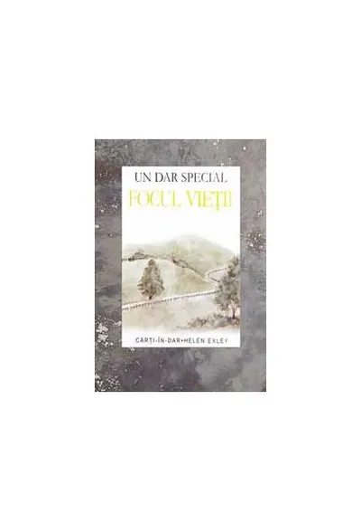 Focul vieţii - Paperback brosat - Helen Exley