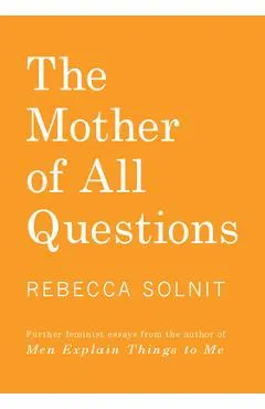 The Mother of All Questions