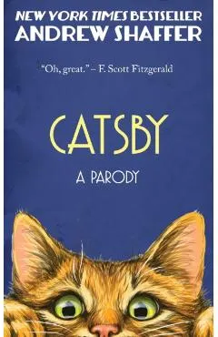Catsby: A Parody of F. Scott Fitzgerald's The Great Gatsby