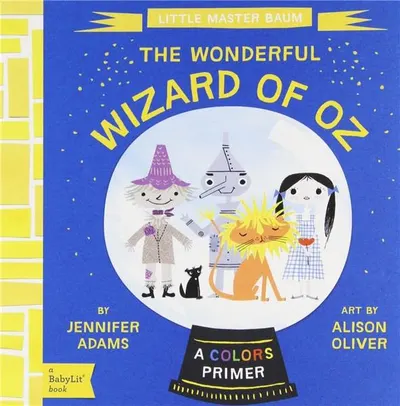 Little Master Baum: The Wonderful Wizard of Oz