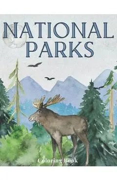 National Parks Coloring Book: Beautiful Hand Drawn Illustrations of US National Parks Simple to Complex Drawings for All Levels of Colorists Relaxin