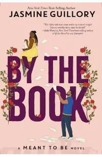 By the Book: A Meant to Be Novel