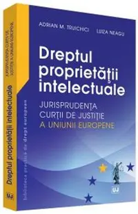 Dreptul proprietatii intelectuale