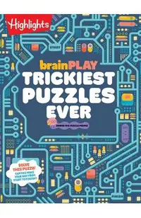 Brainplay Trickiest Puzzles Ever