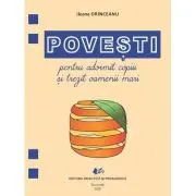 Povesti pentru adormit copiii si trezit oamenii mari