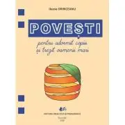 Povesti pentru adormit copiii si trezit oamenii mari
