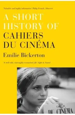 Short History of Cahiers Du Cinema