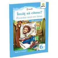 Învăț să citesc! Nivelul 1 Povestea unui om leneș