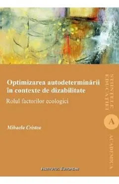 Optimizarea autodeterminarii in contexte de dizabilitate