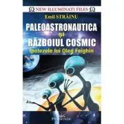 Paleoastronautica si razboiul cosmic