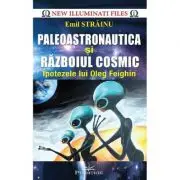 Paleoastronautica si razboiul cosmic