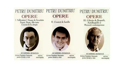 Petru Dumitriu. Opere (Vol. I+II+III) - Hardcover - Academia Română, Petru Dumitriu