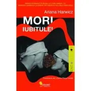 Mori, iubitule!