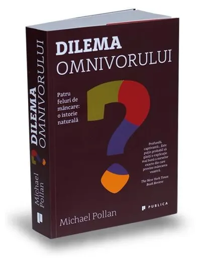 Dilema omnivorului - Paperback brosat - Michael Pollan